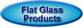Consumer Flat Glass Products