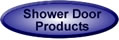 Dealer Shower Door Products