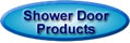 Dealer Shower Door Products